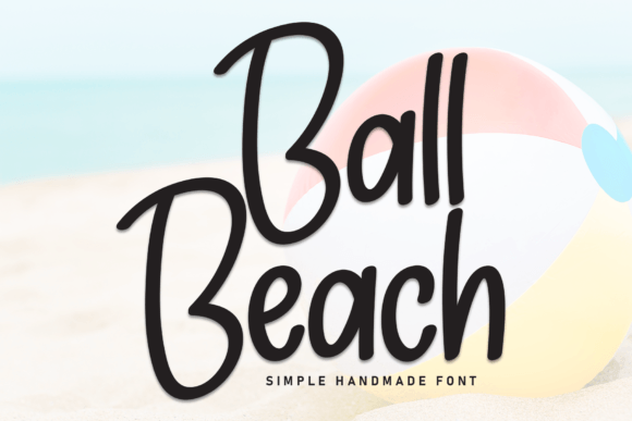 Ball Beach Typeface Review: A Sweet Handwritten Font for Brand Identity