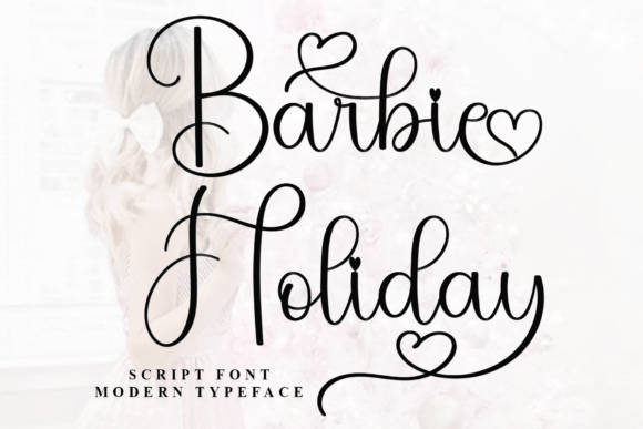 Barbie Holiday: A Designer’s Take on This Script Handwritten Typeface