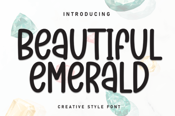 Beautiful Emerald: A Handwritten Typeface for Authentic Brand Identities