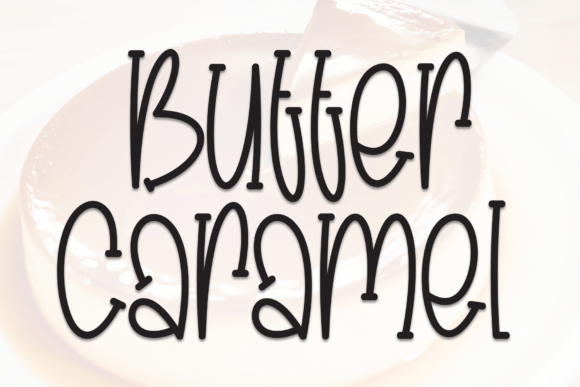 Butter Caramel Font: Effortless Elegance for Digital Marketing