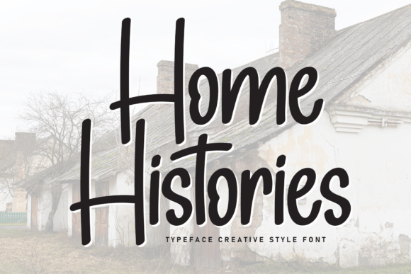 Home Histories: A Handwritten Font for Authentic Brand Storytelling