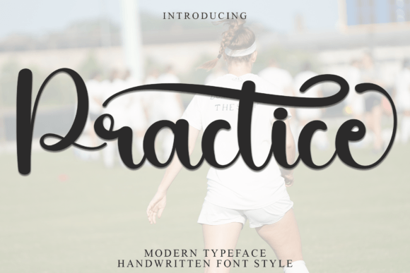Practice: A Beautiful Script Handwritten Font for Crafters and Sellers