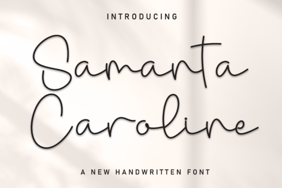 Samanta Caroline: A Script Font for Authentic Design