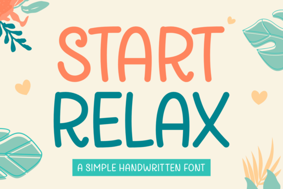 Start Relax: A Handwritten Typeface for Authentic Brand Identity